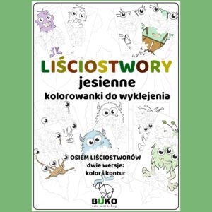 LIŚCIOSTWORY- kolorowanka do wyklejania [PDF-20str.]