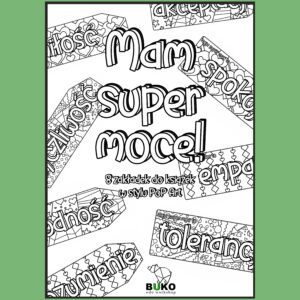 ZAKŁADKI "MAM SUPER MOCE" [PDF-5str.]