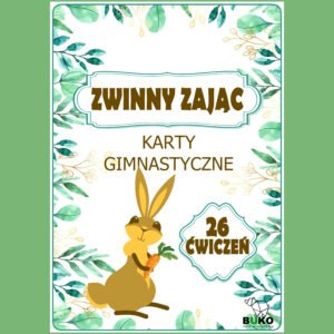 ZWINNY ZAJĄC - ćwiczenia gimnastyczne [PDF-27str.]